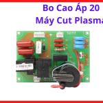 Bo Mạch Cao Áp 20 Máy Cắt Plasma, Linh Kiện Thay Thế Chuyên Dụng Hỗ Trợ Tạo Cao Áp Mồi Hồ Quang Ổn Định, Giúp Khởi Động Hồ Quang Thuận Lợi, Phù Hợp Cho Sửa Chữa Và Bảo Dưỡng Máy Cắt Plasma